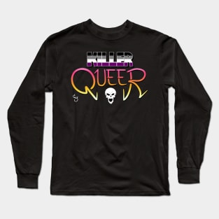 Killer Queer (Ace) Long Sleeve T-Shirt